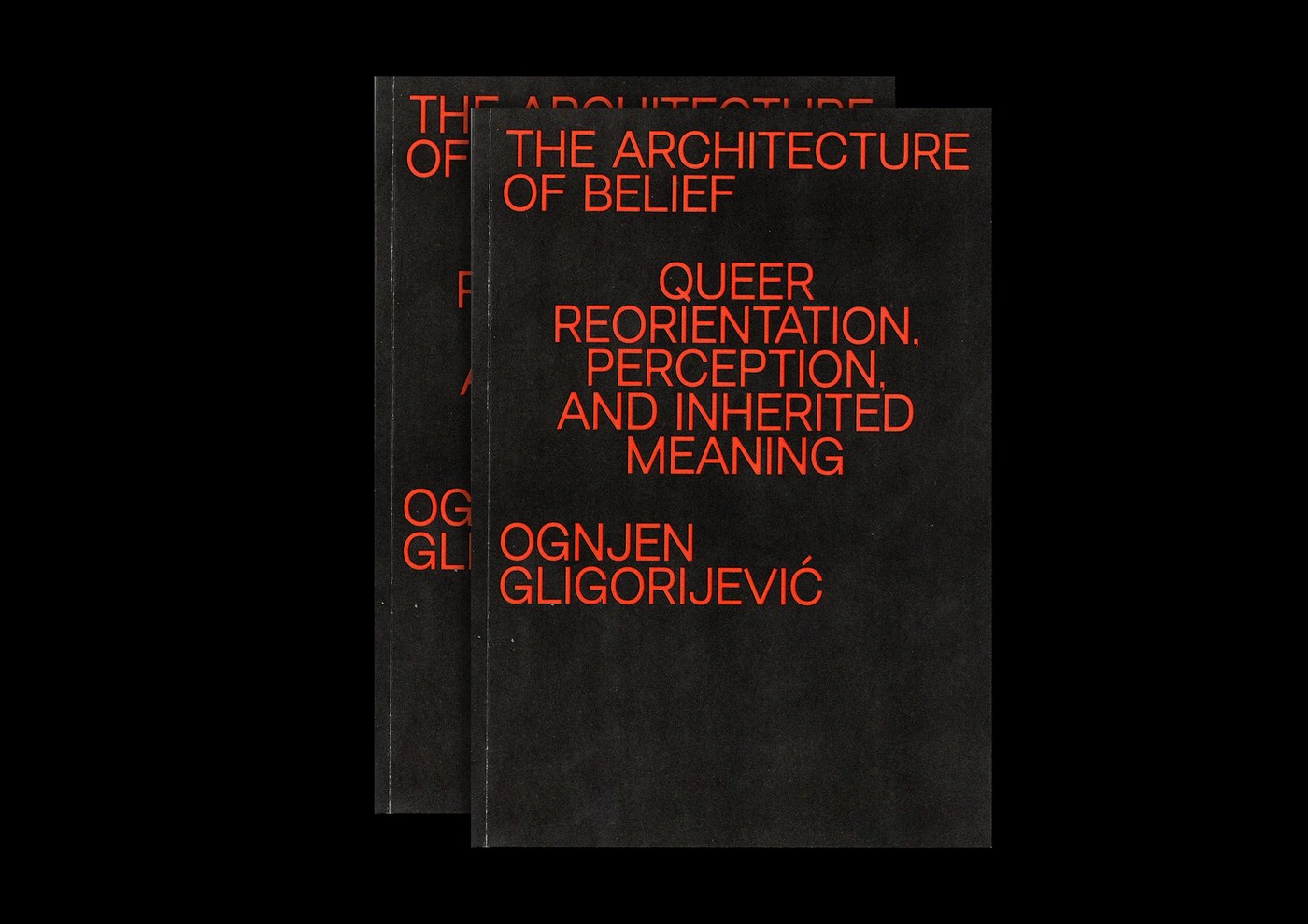 the architecture of belief publication ognjen gligorijevic cover and typography