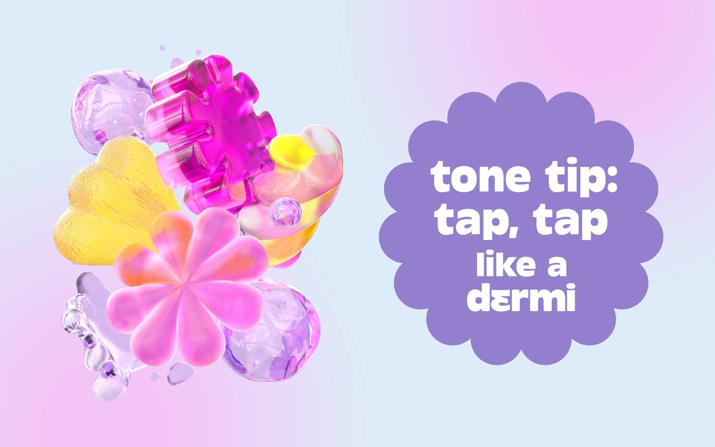 Dermi packaging design tone tip flower sticker graphic with botanical 3D shapes