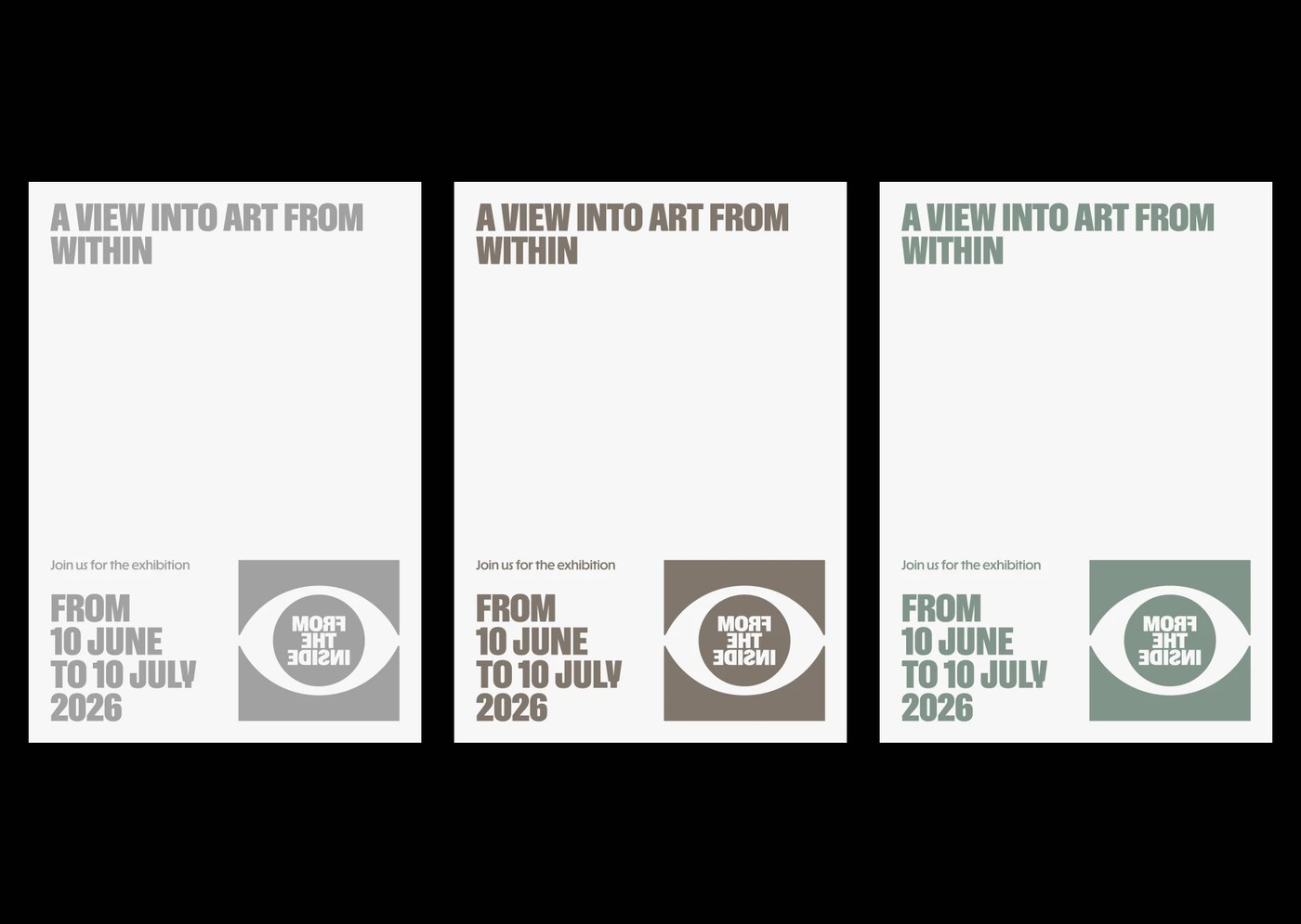 Visual identity exhibition poster layout grid in tonal colorways for From The Inside