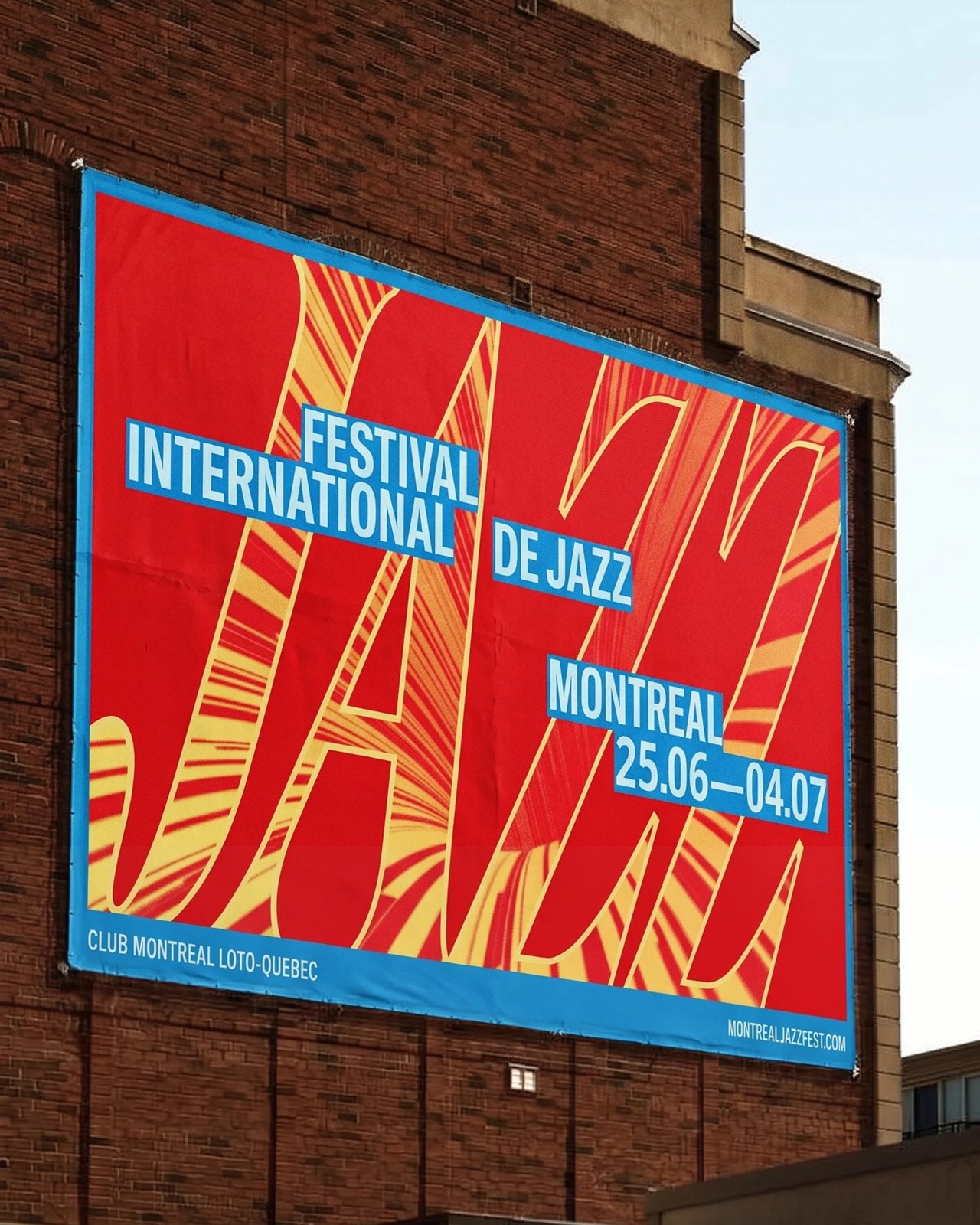 Montreal Jazz Festival building poster banner outdoor visual identity concept