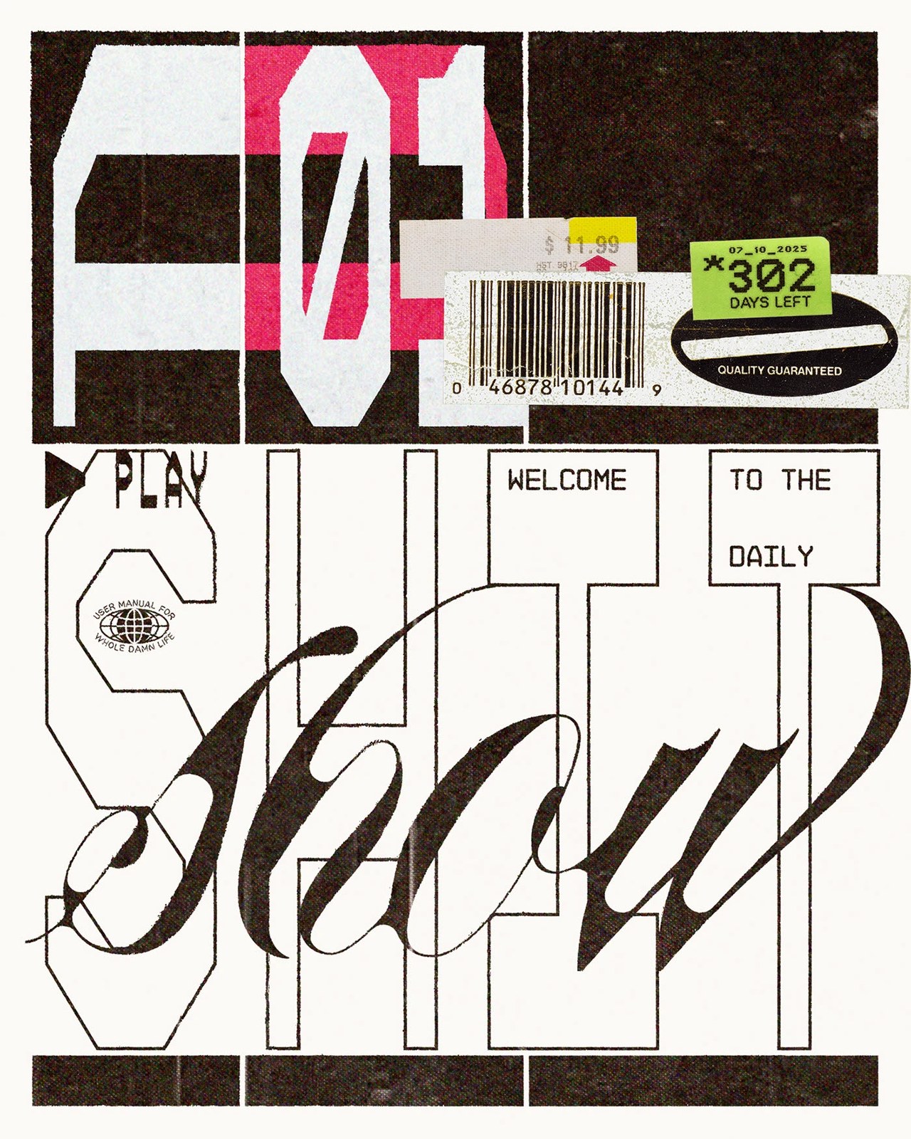 WELCOME TO THE DAILY SHIT SHOW mixed-media poster with woodblock F01 numerals and $11.99 barcode label — poster design by Molnár Péter