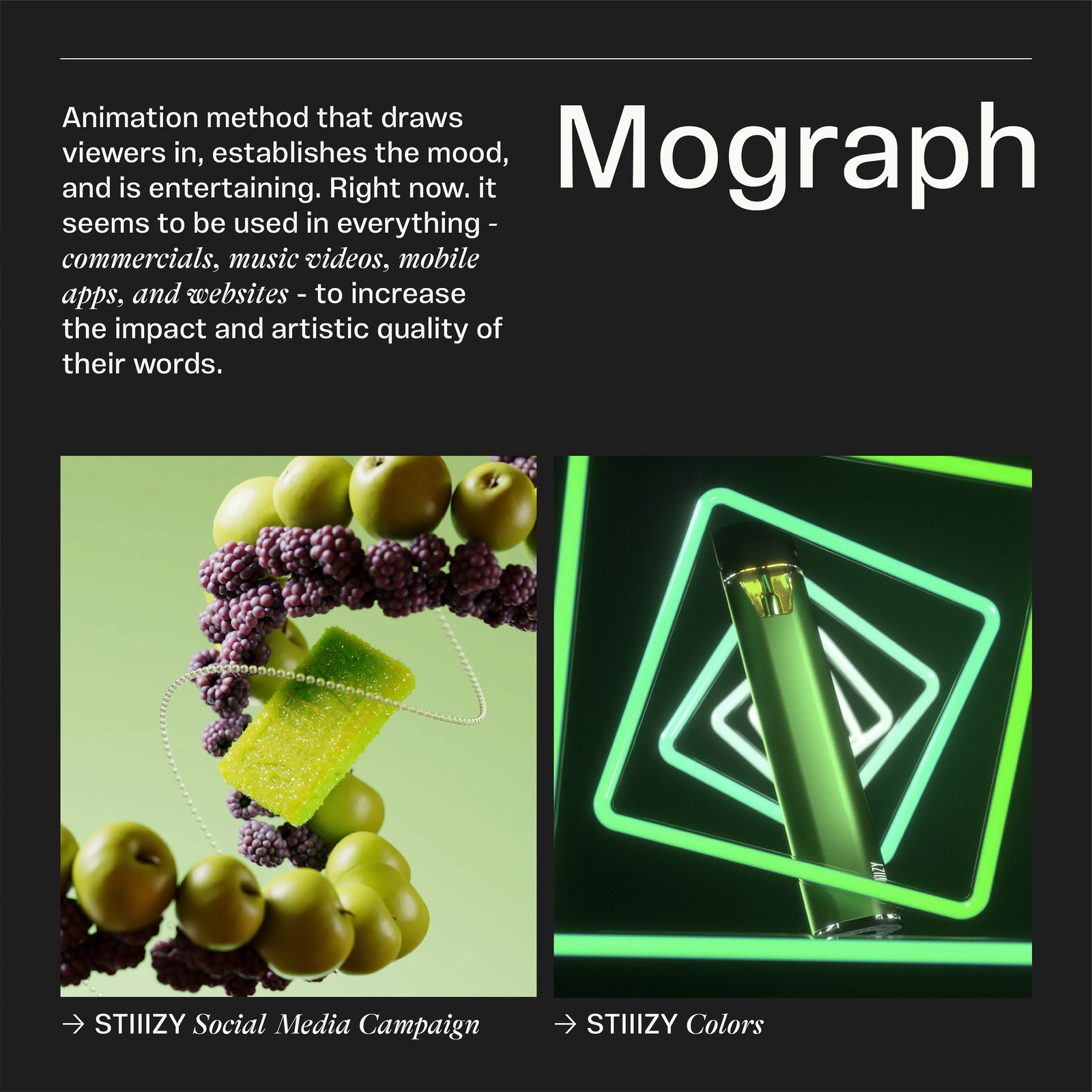Shapes & Forms dark-mode Mograph card pairing white display type with Stiiizy campaign frames