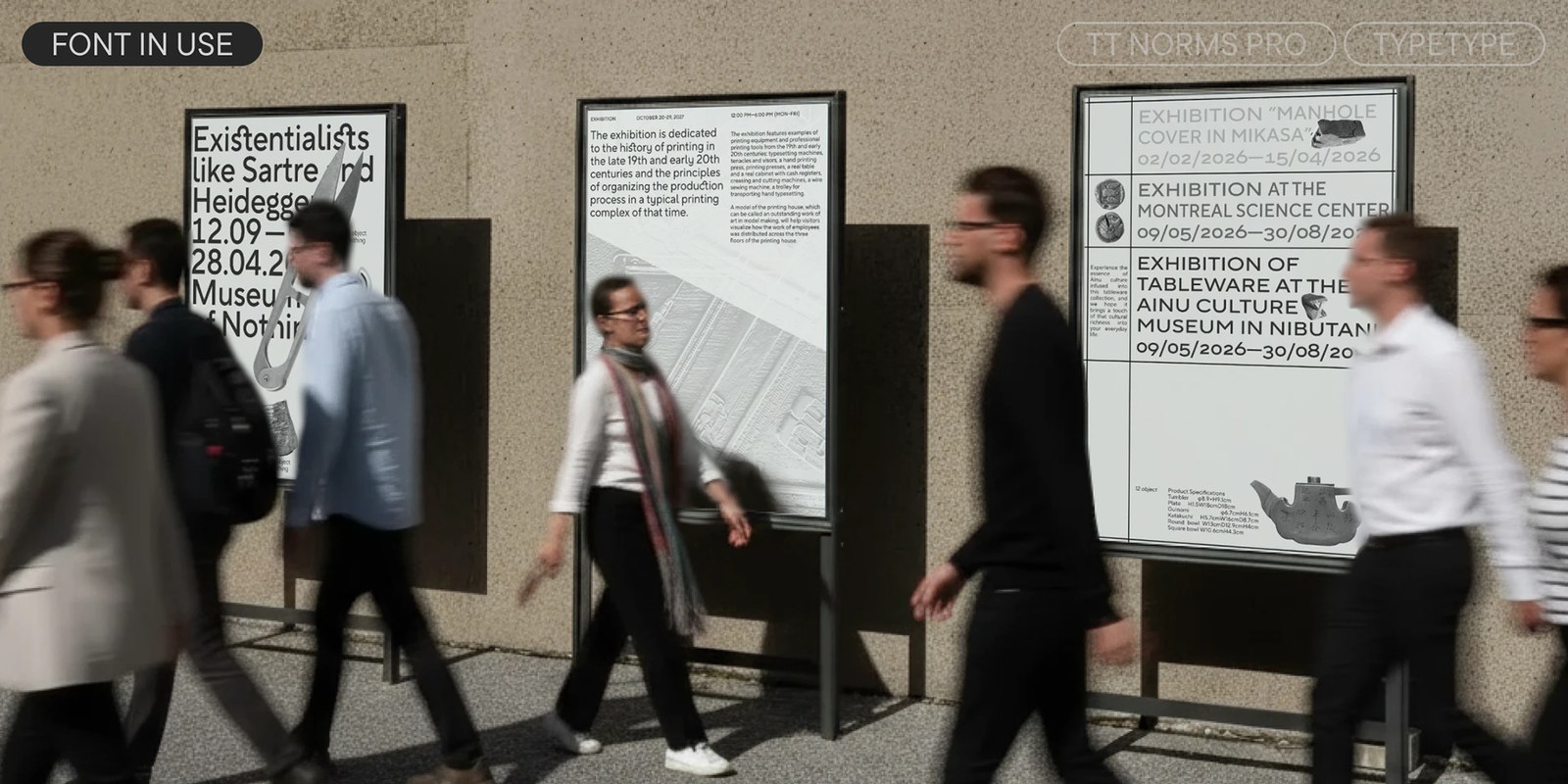 Street-level museum exhibition posters set in TT Norms Pro type design by TypeType Foundry