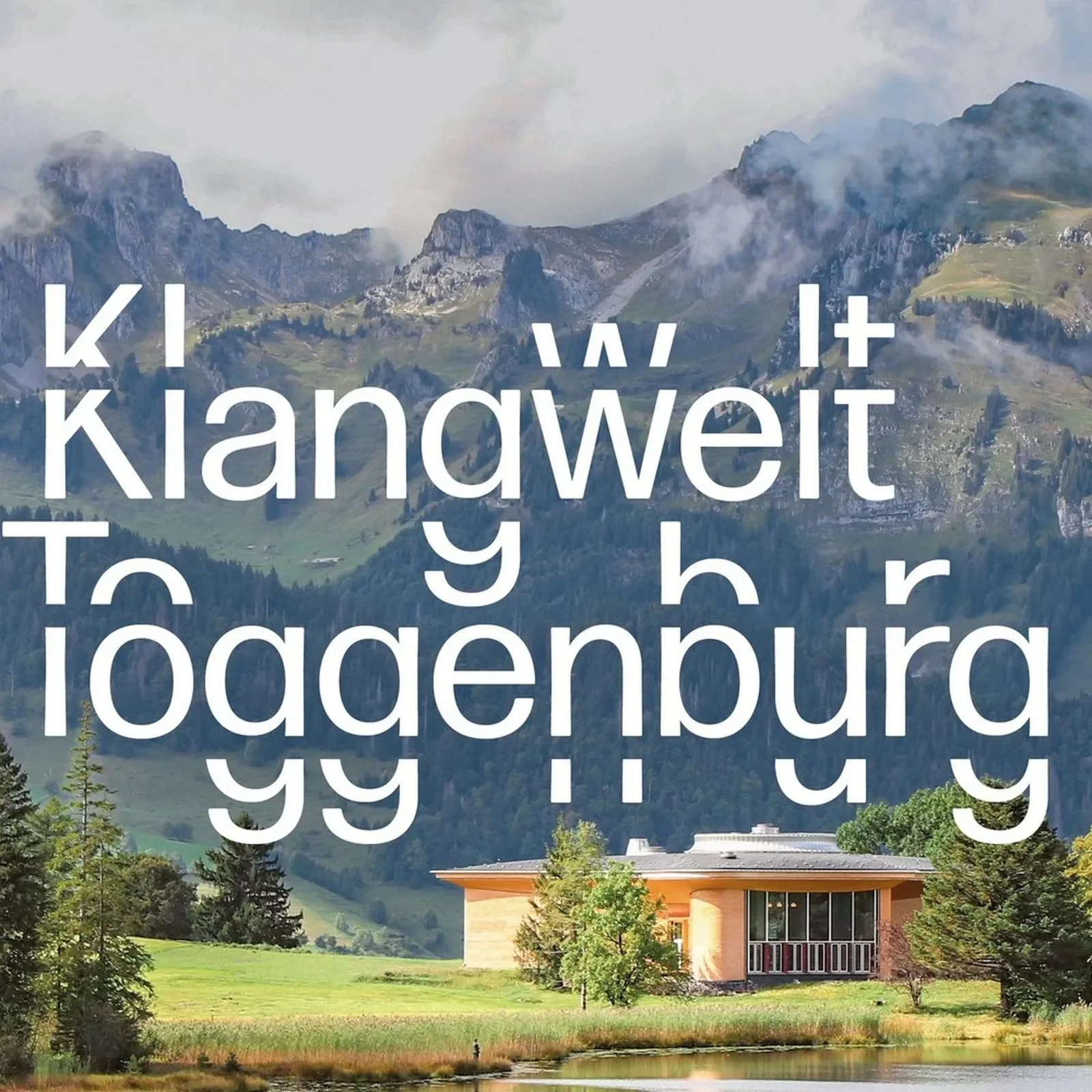 Klangwelt Toggenburg wordmark breaking into scattered letter fragments over the Toggenburg valley